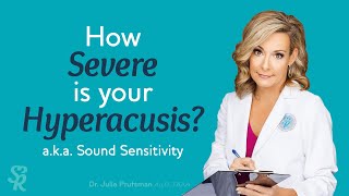 Hyperacusis aka Decreased Sound Tolerance or Sound Sensitivity Impact Survey  Sound Relief [upl. by Elac]