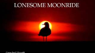 Lonesome Moonride  Moonriders Style  My BT  Played byGZizzo49 [upl. by Ardnaxila]