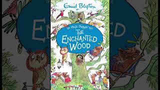 quotThe Enchanted Wood The Faraway Tree 1quot By Enid Blyton [upl. by Arutnev]