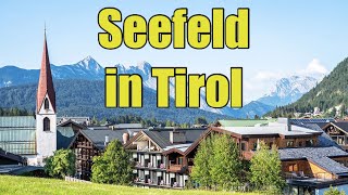 Seefeld in Tirol Austria  A Short Tour [upl. by Maffei]