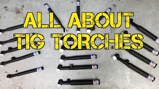 TFS All About TIG Torches [upl. by Mraz]