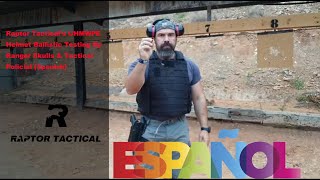 Raptor Tacticals NIJ IIIA UHMWPE Helmets Testing By Ranger Skulls amp Tactical Policial Spanish [upl. by Maxama]