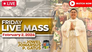 FILIPINO LIVE HOLY MASS TODAY ONLINE II FEBRUARY 2 2024 II FR JOWEL JOMARSUS GATUS [upl. by Ehcsrop]