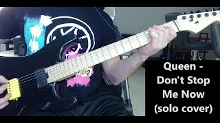 Queen  Dont Stop Me Now solo cover [upl. by Maloney]