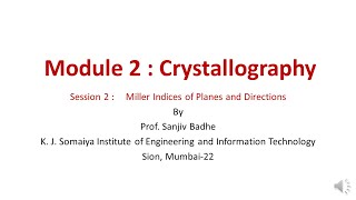 Crystallography Session 2 Miller Indices noise reduced [upl. by Wilhide468]