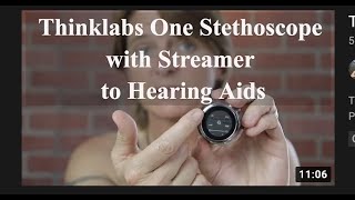 Thinklabs One with Streamer to Hearing Aids  2018 [upl. by Aras]