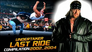 Undertaker Last Ride Compilation 20022004 [upl. by Reedy]