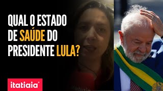 AS ÚLTIMAS INFORMAÇÕES SOBRE O ESTADO DE SAÚDE DO PRESIDENTE LULA [upl. by Nhguavahs]