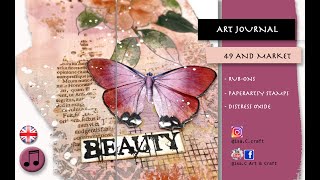 ART JOURNAL  49 and Market rubons and PaperArtsy stamps [upl. by Oneladgam]