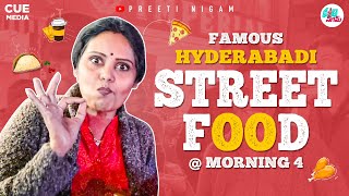 1st Time తింటున్న  Hyderabad Famous Street Food at Morning 4  Preeti Nigam  Cue Media [upl. by Ries]