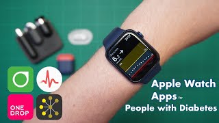 The Best Apple Watch Apps for People with Diabetes [upl. by Ahseile]