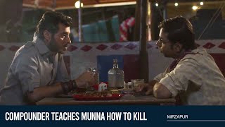 Compounder Teaches Munna How To Kill  Mirzapur Season 1  Divyenndu  Abhishek Banerjee [upl. by Saalocin]