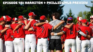 Episode 48 Harriton  PhilliesMLB Previews [upl. by Aseela499]