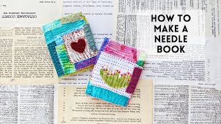 How to Make a Needle Book slow stitch [upl. by Fatsug]