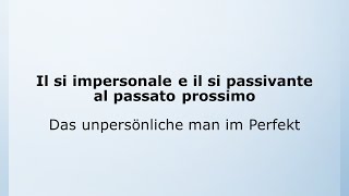 42  Il si impersonale e passivante al passato prossimo  Italienisch leicht gemacht mit Ottimo 🇮🇹 [upl. by Htenaj866]