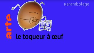 le toqueur à œuf  Karambolage  ARTE [upl. by Rez567]