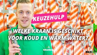 Welke kraan is geschikt voor koud en warm water  Keuzehulp  Obelink [upl. by Giarla]