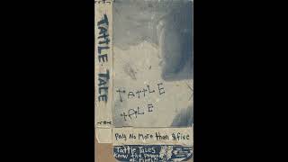 Tattle Tale  SelfTitled tape 1993 [upl. by Desma]