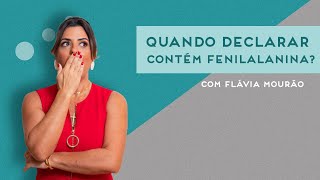 Quando declarar que contém Fenilalanina [upl. by Flavius]