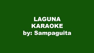 Sampaguita Laguna Karaoke [upl. by Lanna]