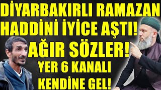 YER6 KANALI NEYİN PEŞİNDE DİYARBAKIRLI RAMAZAN TEHLİKESİ Hüseyin ÇEVİK [upl. by Anawd568]