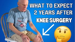 What To Expect 2 Years After Knee Replacement Surgery [upl. by Annemarie391]