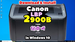 How to Download amp Install Canon LBP 2900B Printer Driver Manually in Windows 10  Hindi [upl. by Aushoj877]