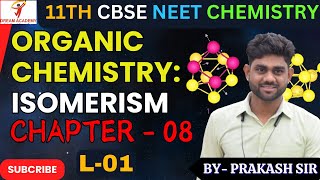 01 ISOMERISM  SOME BASIC PRINCIPLES AND TECHNIQUES Part  2 Chapter  08 CLASS  11NEETCBSE [upl. by Aselehc]