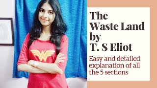 The Waste Land T S Eliot summary  Easy and detailed explanation of all the 5 sections [upl. by Beverle555]