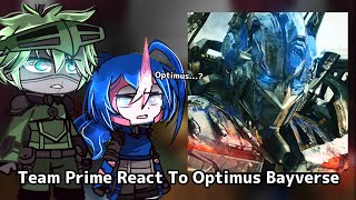 Team Prime React To Optimus Prime Bayverse  12  NirimiKun [upl. by Moynahan]