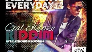 Alkaline  Everyday  Explicit  Gal Kraze Riddim  May 2014 [upl. by Bowrah]