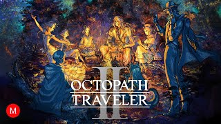 OCTOPATH TRAVELER II The Eternal Night [upl. by Stricklan]