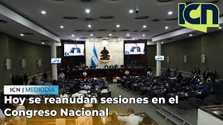 Hoy se reanudan sesiones en el Congreso Nacional [upl. by Mariel]