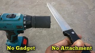 knife sharp to cordless drill very easy at homemade no gadget no attachment [upl. by Einnahpets]