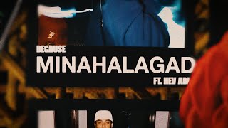 Because Hev Abi  MINAHALAGAD Official Lyric Video [upl. by Muna]