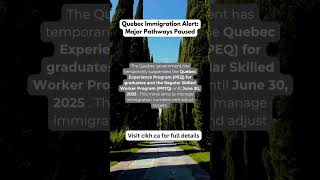 Quebec Suspends Key PR Pathways What This Means for Future Immigrants  Quebec Immigration Update [upl. by Gmur464]