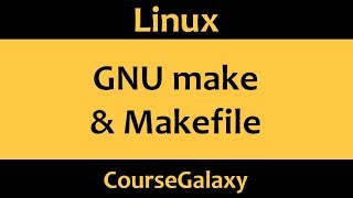 Makefile and GNU make tutorial in Linux and Unix  in C  C [upl. by Sorilda]