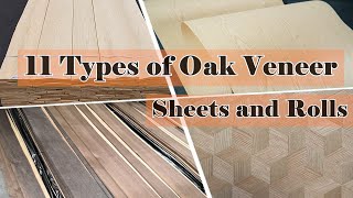 11 Types of Oak Veneer Sheets and Rolls  Oak Veneer  White Oak Veneer  Red Oak Veneer [upl. by Ycniuq593]