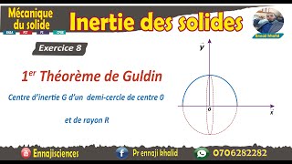 Centre d’inertie G d’un demi cercle 1er Théorème de Guldin Exercice 8 [upl. by Weirick]