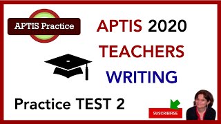 APTIS TEACHERS  WRITING Practice Test 2  Find APTIS Teachers listening tests in video description [upl. by Giovanna]