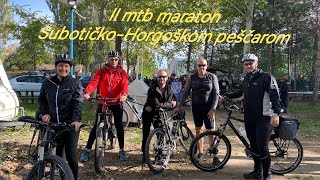 II mtb maraton SubotičkoHorgoškom peščarom [upl. by Latrena]