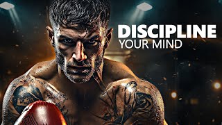 DISCIPLINE YOUR MIND  Motivational Speech Compilation [upl. by Patricia]