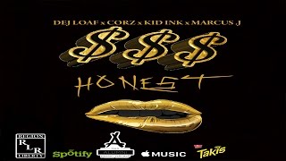 Dej Loaf HONEST Remix Ft CorZ  Kid Ink  Marcus J Audio [upl. by Cony812]