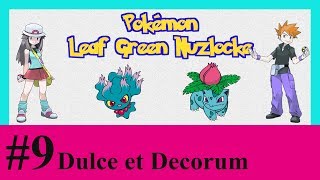 Pokemon Leaf Green Nuzlocke 9 Dulce et Decorum [upl. by Ettigdirb464]