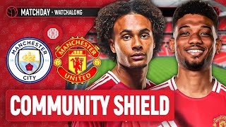 Man City 11 Man United 76 Pens LIVE STREAM WatchAlong  Community Shield Final [upl. by Heise]