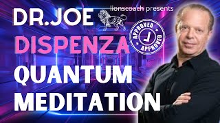 DrJoe Dispenza  Quantum Meditation new arranged quantumdispenza meditation drjoedispenza [upl. by Elicia201]