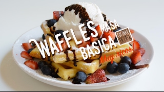 Como Hacer Waffles Belgas  Masa Básica de Waffles [upl. by Matthew]