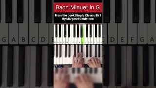 Bach  Minuet in G  Easy Piano Tutorial  Easiest shorts piano pianotutorial pianosong [upl. by Enobe]