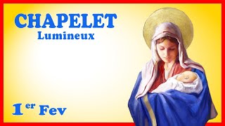 CHAPELET 🙏 Jeudi 1er Février  Mystères Lumineux [upl. by Gnilhsa397]