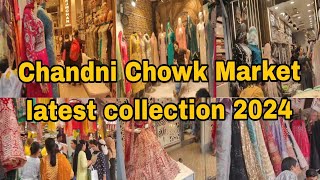 Delhi Chandni Chowk Market  Best Collection 2024 in Chandni Chowk Katra Neel Market😍 Roshnikabir 😘 [upl. by Nue]